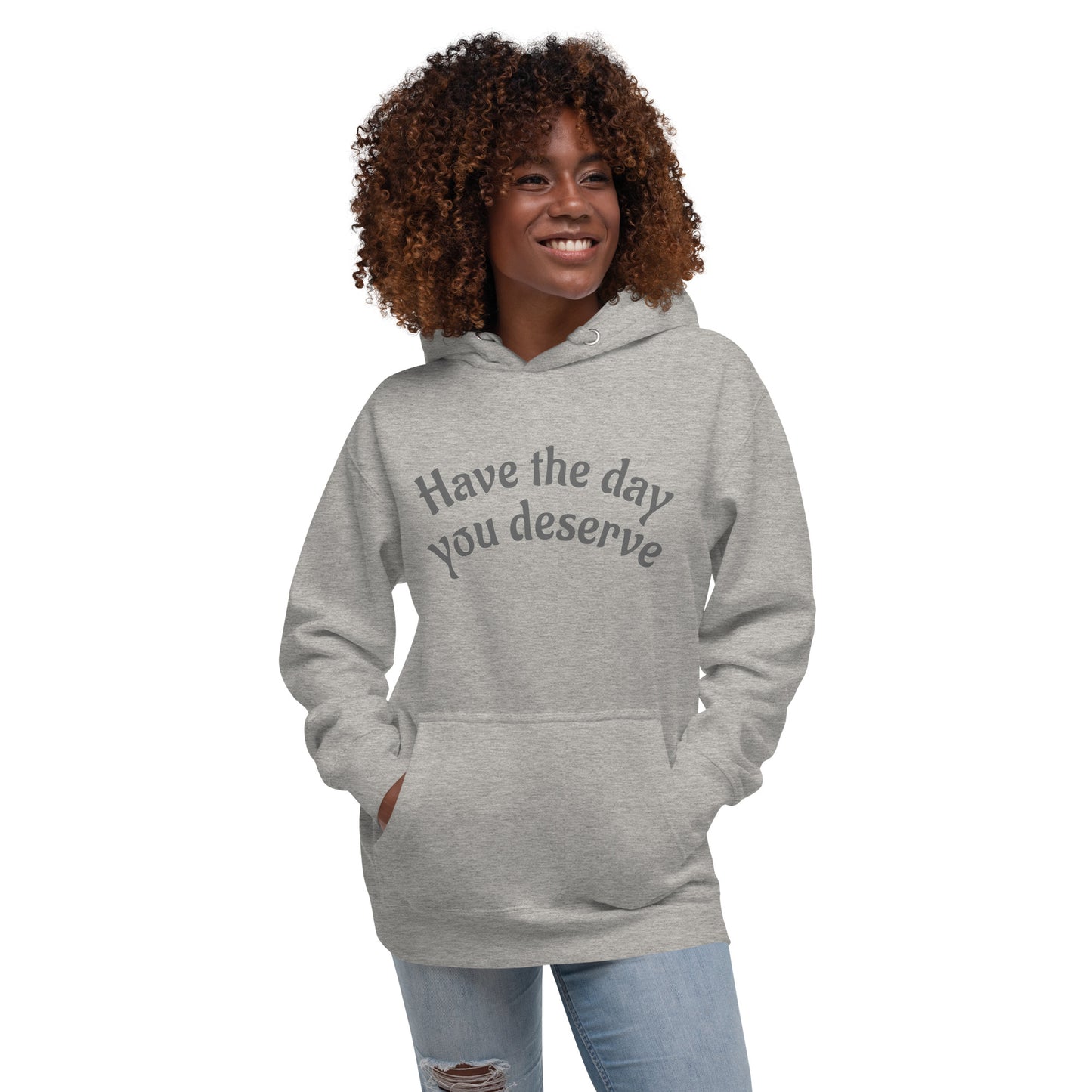 Deserved Day Hoodie